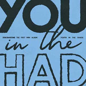 ZEROBASEONE《YOUTH IN THE SHADE》「2023」[无损FLAC/MP3]