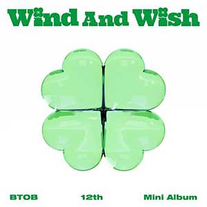BTOB《WIND AND WISH》(2020)[无损FLAC/MP3]